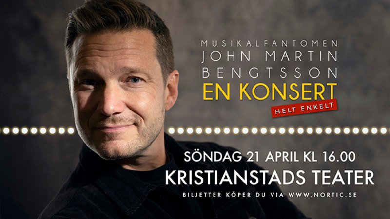 John Martin Bengtsson - En konsert på Kristianstads teater